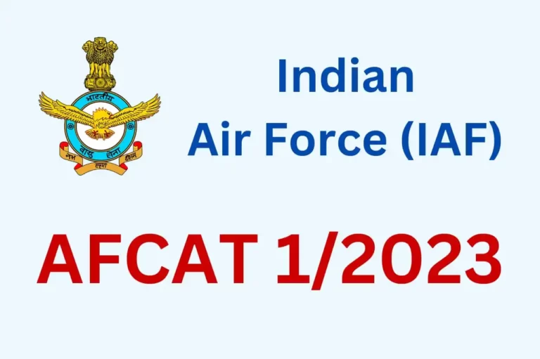 IAF AFCAT 2023 Recruitment :Registration Know How to Apply Online