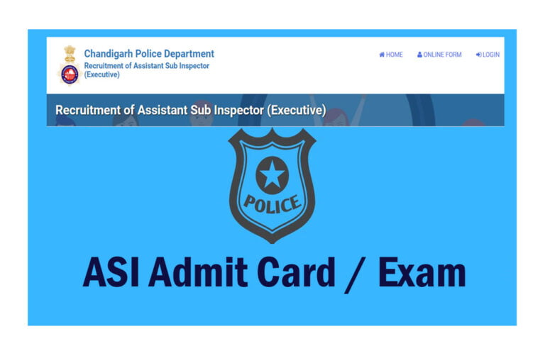 Chandigarh Police ASI Admit Card 2022 Released Exam Date Download Here