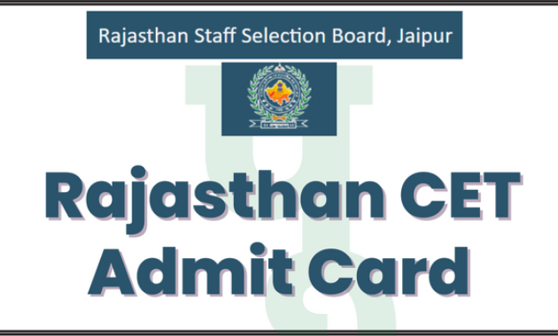 Rajasthan CET Admit Card