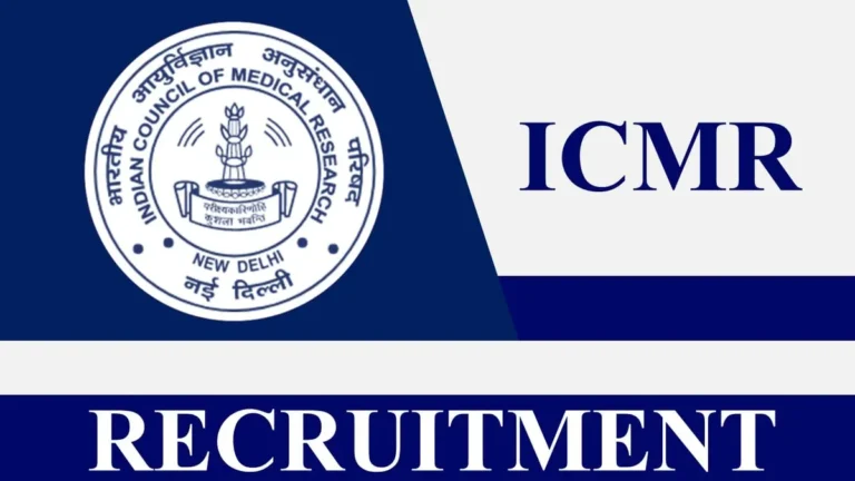 ICMR Recruitment 2023 New Notification Released: Check Post, Salary, Age, Qualification And How To Apply