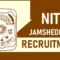 NIT Jamshedpur Recruitment