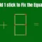 brain teaser add 1 stick to make the equation