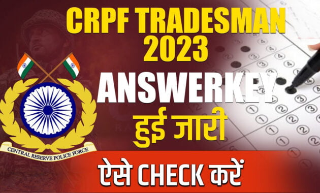 CRPF Tradesman Answer Key