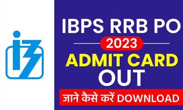 IBPS RRB PO Admit Card Out 2023, Download Link for Officer Scale 1 Call Letter