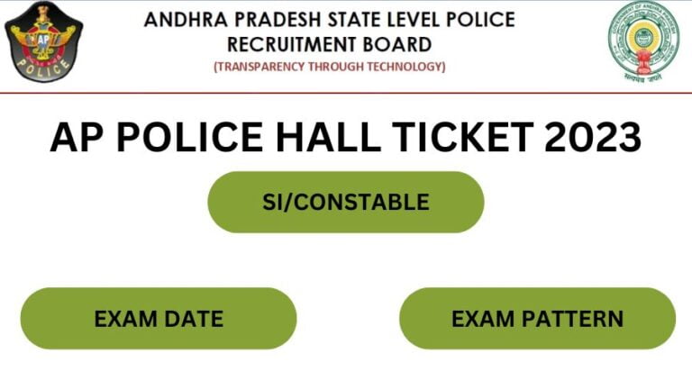 AP Police SI hall ticket 2023 for PET/PMT out : जाने पूरी प्रक्रिया कैसे करे हॉल टिकट डाउनलोड
