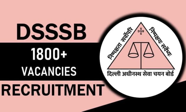 DSSSB Recruitment 2023 for 1841 Vacancies