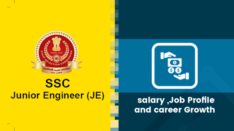 SSC JE Salary 2023 :Pay Scale, In Hand Salary after 7th CPC, Job Profile, Allowances, Promotion, Posting