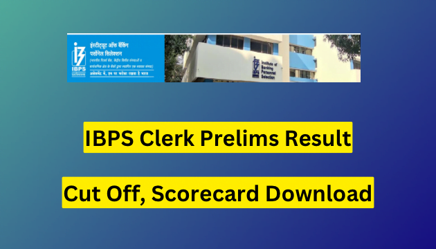 IBPS Clerk Prelims Result 