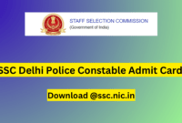SSC Delhi Police Constable Admit Card