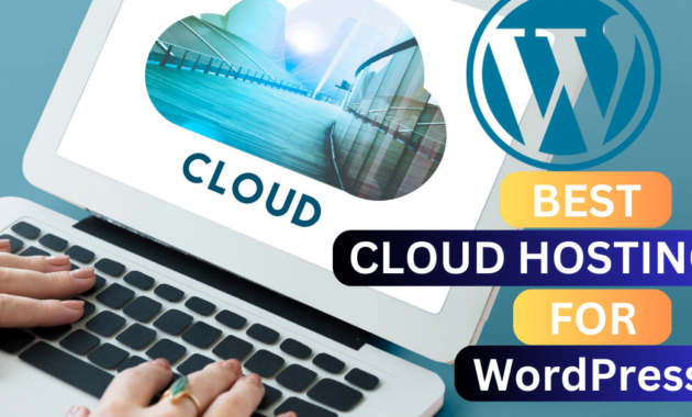 best cloud hosting for wordpress