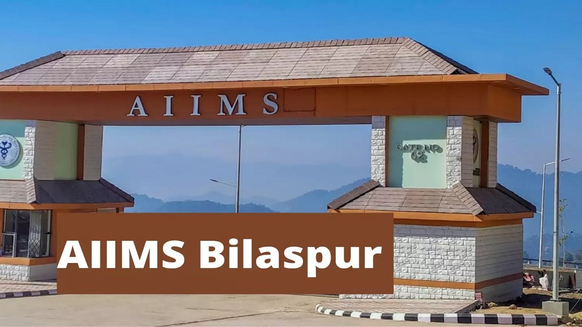 AIIMS Bilaspur Recruitment