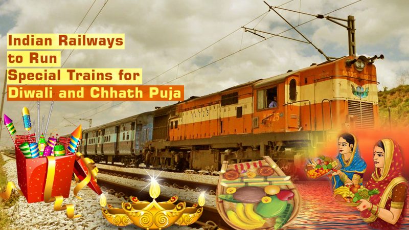 Diwali and Chhath Puja special trains