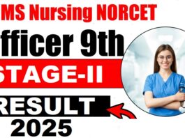 AIIMS Nursing Officer NORCET 9th Phase Stage-II Result 2025 – Out