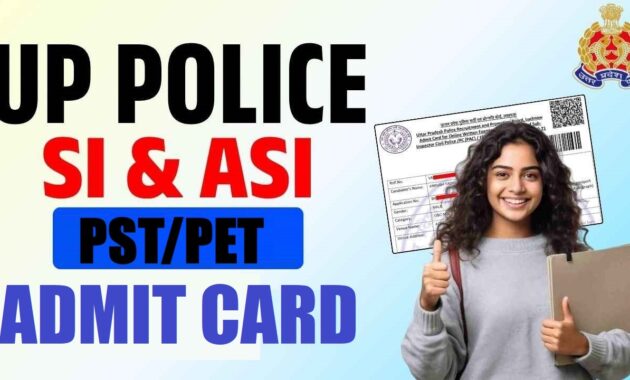 UP Police SI ASI PET PST Admit Card 2025