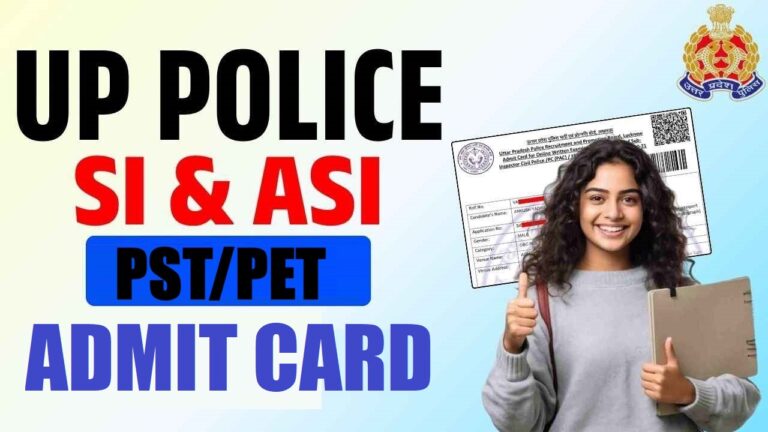 UP Police SI, ASI PET / PST Admit Card 2025