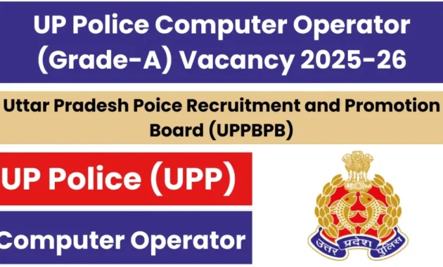 UP Police Computer Operator Grade A Vacancy 2025 26 1024x576 1
