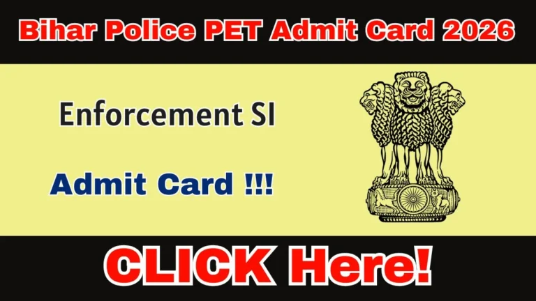 Bihar Police Enforcement SI PET Admit Card 2026