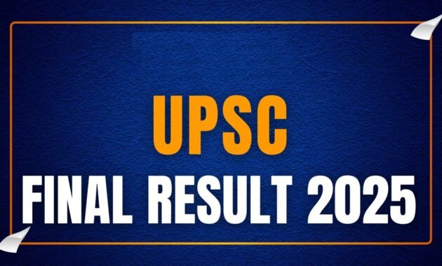 UPSC Final Result 2025